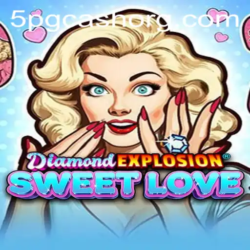 Discovering the World of DiamondExplosionSweetLove: A New Gaming Sensation