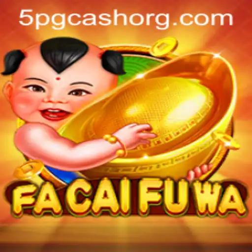 Exploring the Exciting World of FaCaiFuWa on 5pg.cash